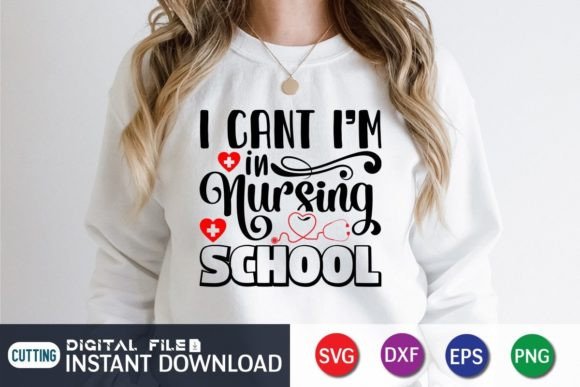I Can't I'm in Nursing School SVG Design