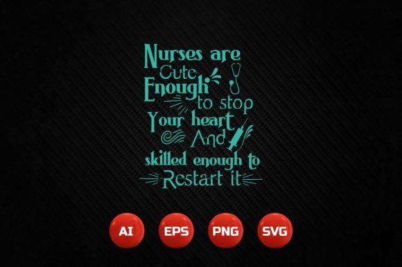 Nurse T-Shirt Design 118: Graphics & T-Shirt Designs