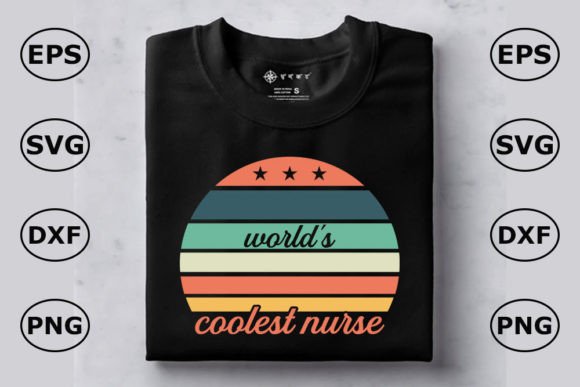 Nurse T-Shirt Design, World’s Coolest